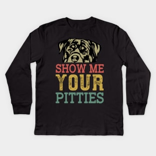 Show Me Your Pitties Kids Long Sleeve T-Shirt